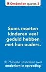 De 75 beste uitspraken over omdenken in opvoeding - Berthold Gunster - 9789083338279