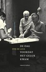 De dag voordat het geluk kwam - Erri De Luca - 9789083339139