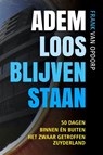 Ademloos blijven staan - Frank van Opdorp - 9789083340487