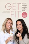 Get Fit - Frederique Ypenburg ; Wendy de Vries - 9789083341729