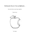 Hollands Onwil. Tot eerlijkheid… - Vic Verlint - 9789083342085