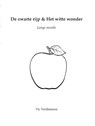 De zwarte rijp & Het witte wonder - Vic Verslinteren - 9789083342092