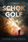 Schokgolf - Frank van Zwol - 9789083344546