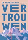 De biografie van vertrouwen - Oscar David - 9789083360799