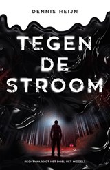 Tegen de stroom, Dennis Heijn -  - 9789083368344