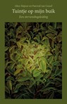 Tuintje op mijn buik - Alice Majoor ; Parcival van Gessel - 9789083369532