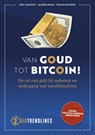 Van Goud tot Bitcoin! - Eric Mecking ; Sander Boon ; Frank Knopers - 9789083378602