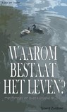 Waarom bestaat het leven? - Sjoerd Zuidzee - 9789083382852