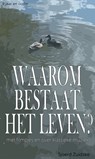 Waarom bestaat het leven? - Sjoerd Zuidzee - 9789083382869
