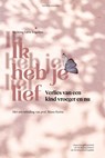 Ik heb je lief - Stichting Lieve - 9789083393322