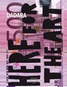 Dadara Here for the Art - Daniel Rozenberg ; Merlijn Twaalfhoven ; Hans Bos - 9789083396309