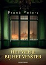 Het meisje bij het venster - Frank Peters - 9789083412412