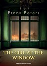 The Girl at the Window - Frank Peters - 9789083412450