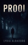 Prooi - Lydia Albadoro - 9789083415093