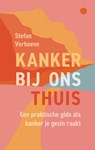 Kanker bij ons thuis - Stefan Verhoeve - 9789083415901