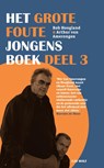 Het grote foute jongens boek Deel 3 - Arthur van Amerongen ; Rob Hoogland - 9789083416113