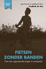 Fietsen zonder banden - Frederik de Vos - 9789083419251