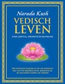 Vedisch leven - Narada Kush - 9789083419275