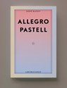 Allegro Pastel - Leif Randt - 9789083421636