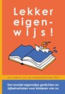 Lekker eigenwijs! - Protestantse Gemeente Apeldoorn - 9789083436401