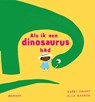 Als ik een dinosaurus had - Gabby Dawnay - 9789083442891