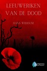 Leeuweriken van de dood - Hans Wiersum - 9789083449500