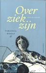 Over ziek zijn - Virginia Woolf ; Babs Gons - 9789083455914