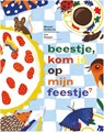 Beestje, kom je op mijn feestje? - Marjet Huiberts - 9789083468518