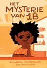 Het mysterie van 1B - Ricardo Henriques - 9789083470245