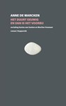 Het duurt eeuwig en dan is het voorbij - Anne de Marcken - 9789083479156