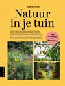 Natuur in je tuin - Annetje Ottow - 9789083486109