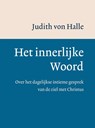 Het innerlijke Woord - Judith von Halle - 9789083486505