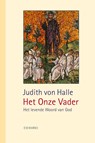Het Onze Vader - Judith von Halle - 9789083486598