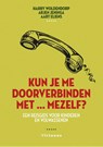 Kun je me doorverbinden met ... mezelf? - Harry Woldendorp ; Aart Eliens ; Arjen Jeninga - 9789083501901