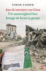 Aan de inwoners van Gaza - Samar Yazbek - 9789083528793