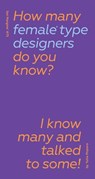 How Many Female Type Designers Do You Know? - Yulia Popova - 9789083532547