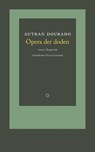 Opera der doden - Autran Dourado - 9789083535678