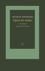 Opera der doden, Autran Dourado -  - 9789083535678