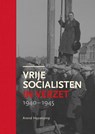 Vrije socialisten in verzet 1940-1945 - Arend Hazekamp - 9789083540849