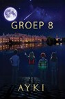 GROEP 8 -  - 9789083566702