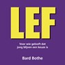 Lef - Bard Bothe - 9789083569291