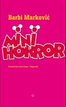 Minihorror - Barbi Marković - 9789083572772