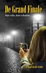 De Grand Finale - A. Spoor-van der Eerden - 9789083709222