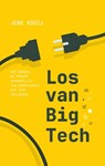Los van Big Tech - Jens Kooij - 9789083717203
