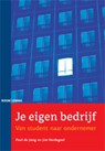 je eigen bedrijf - Peter de Jong ; J. Verdegaal - 9789085062202