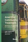 Assertive Community Treatment - N. Mulder ; Niels Mulder ; H. Kroon ; Hans Kroon - 9789085068167