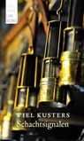 Schachtsignalen - Wiel Kusters - 9789085162520