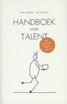Handboek voor talent - Kees Gabriëls ; Jan de Dreu - 9789085163114