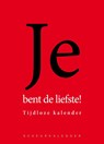 Jij bent de liefste 2015 -  - 9789085163633