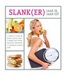 Slank(er) jaar in jaar uit - Saskia de Boer - 9789085164180